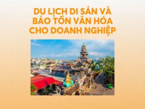 Du Lich Di San Va Bao Ton Van Hoa