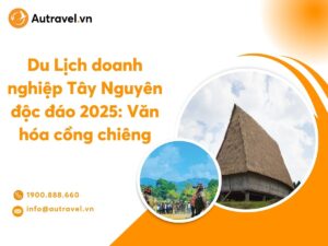 Du Lich doanh nghiep Tay Nguyen doc dao