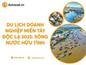 Du lich doanh nghiep Mien Tay doc la